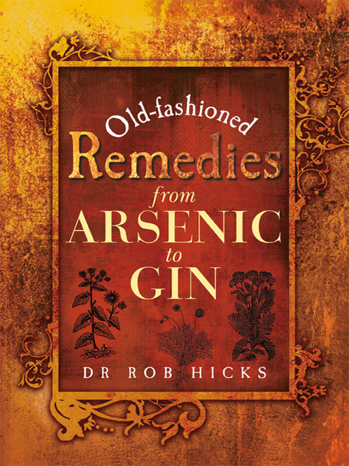 Title details for Old-Fashioned Remedies by Rob  Hicks - Available